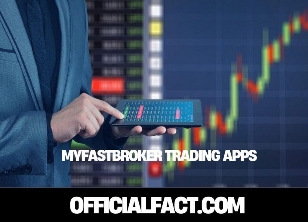 myfastbroker trading apps
