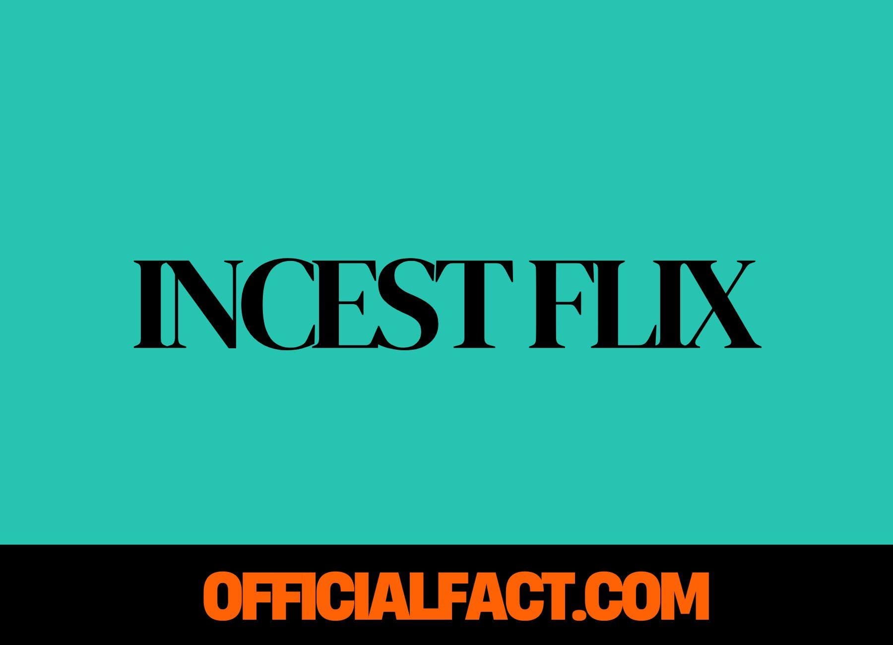 incest flix