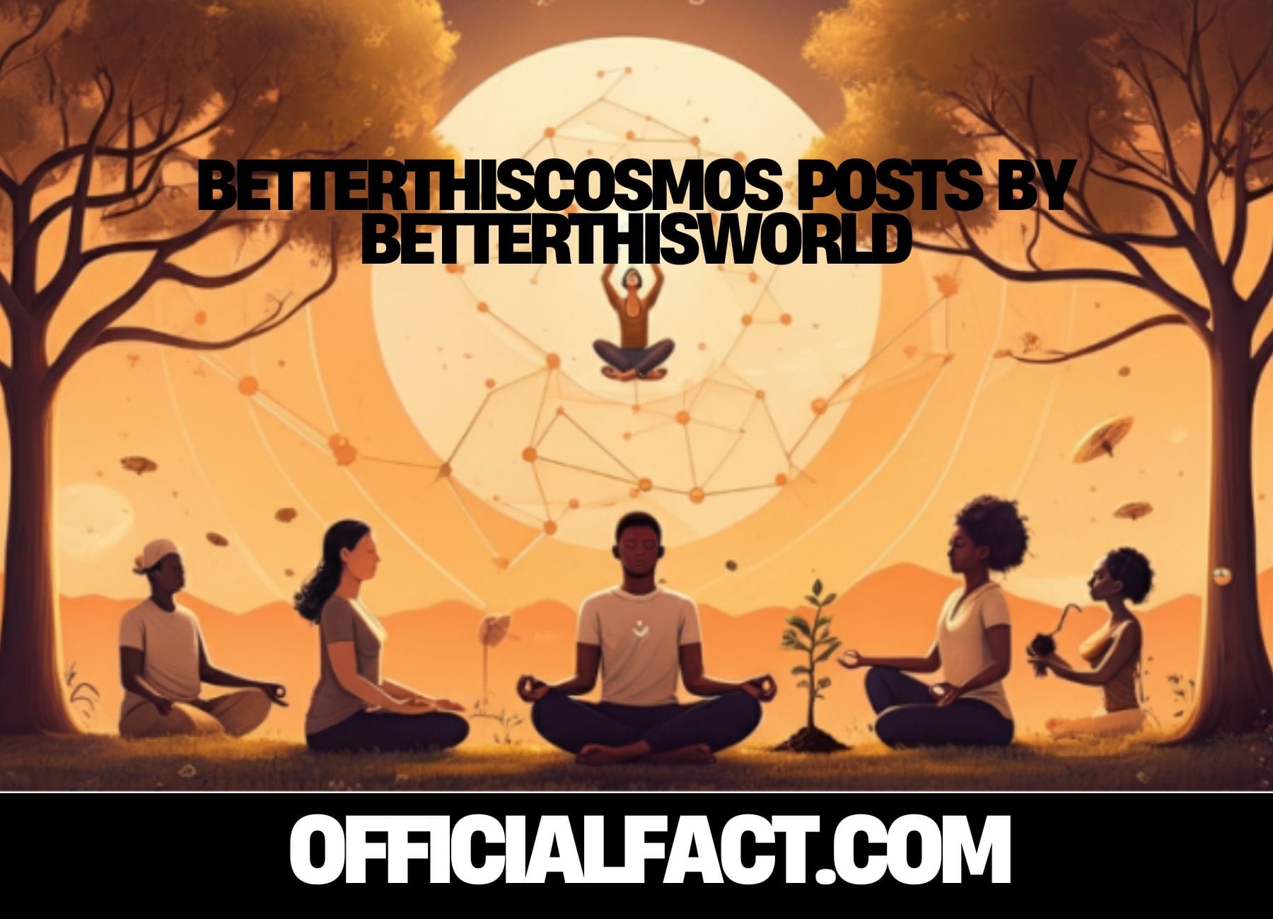 BetterThisCosmos Posts by BetterThisWorld