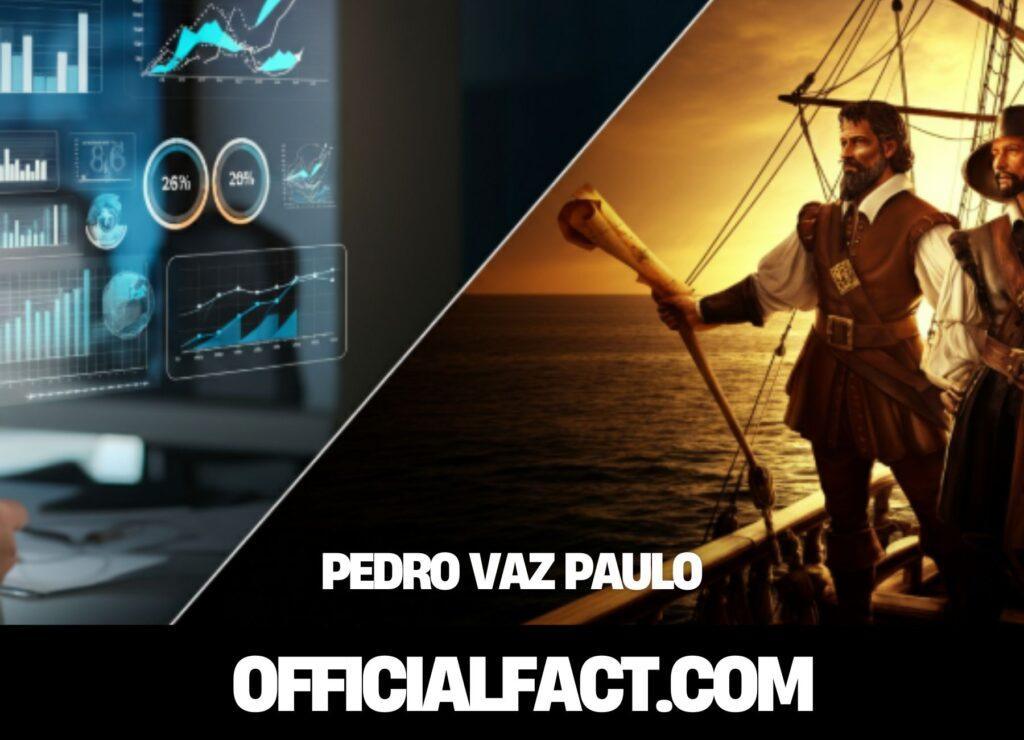 pedro vaz paulo